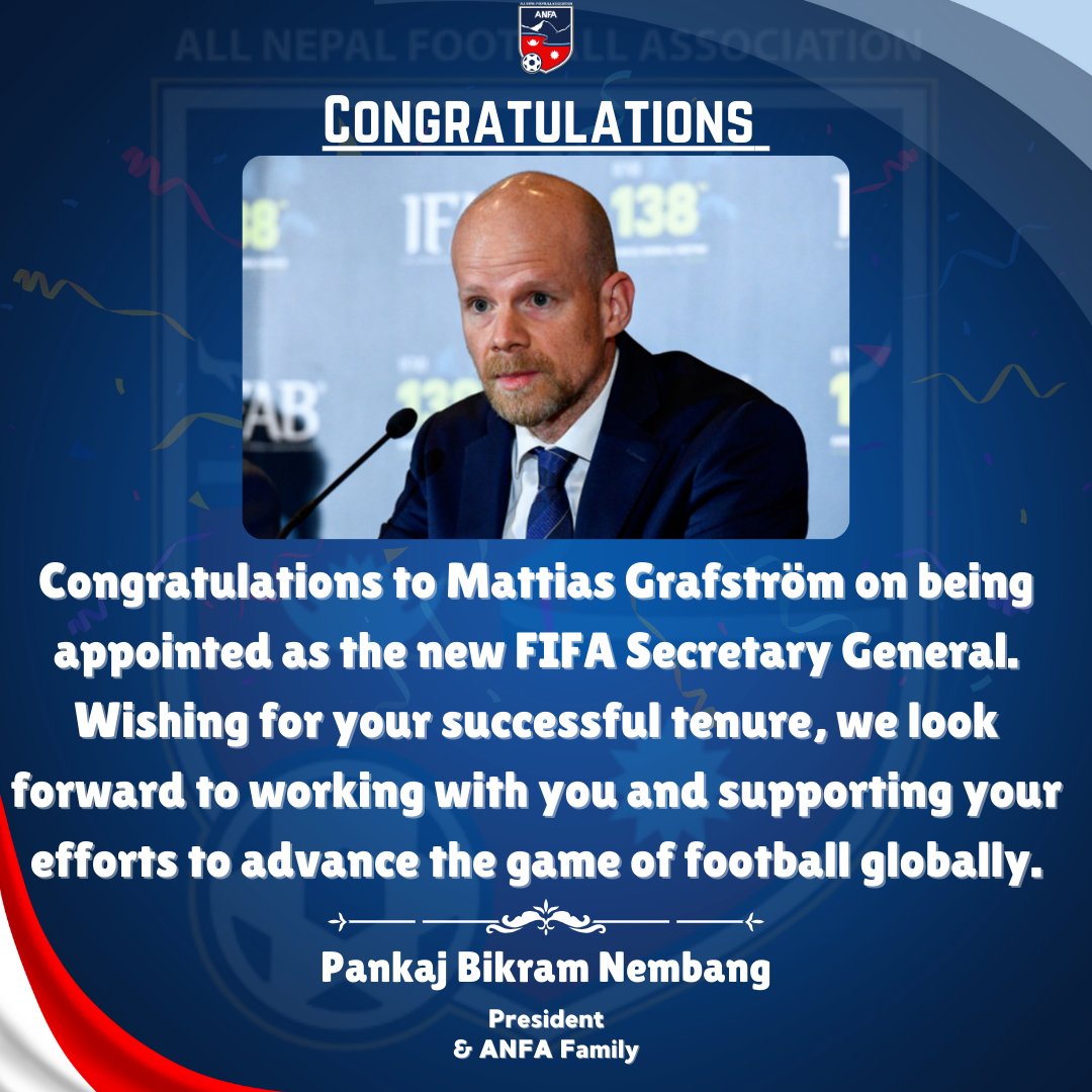 Congratulations to Mattias Grafström on being appointed as the new FIFA Secretary General. Wishing for your successful tenure, we look forward to working with you and supporting your efforts to advance the game of football globally. #ANFA