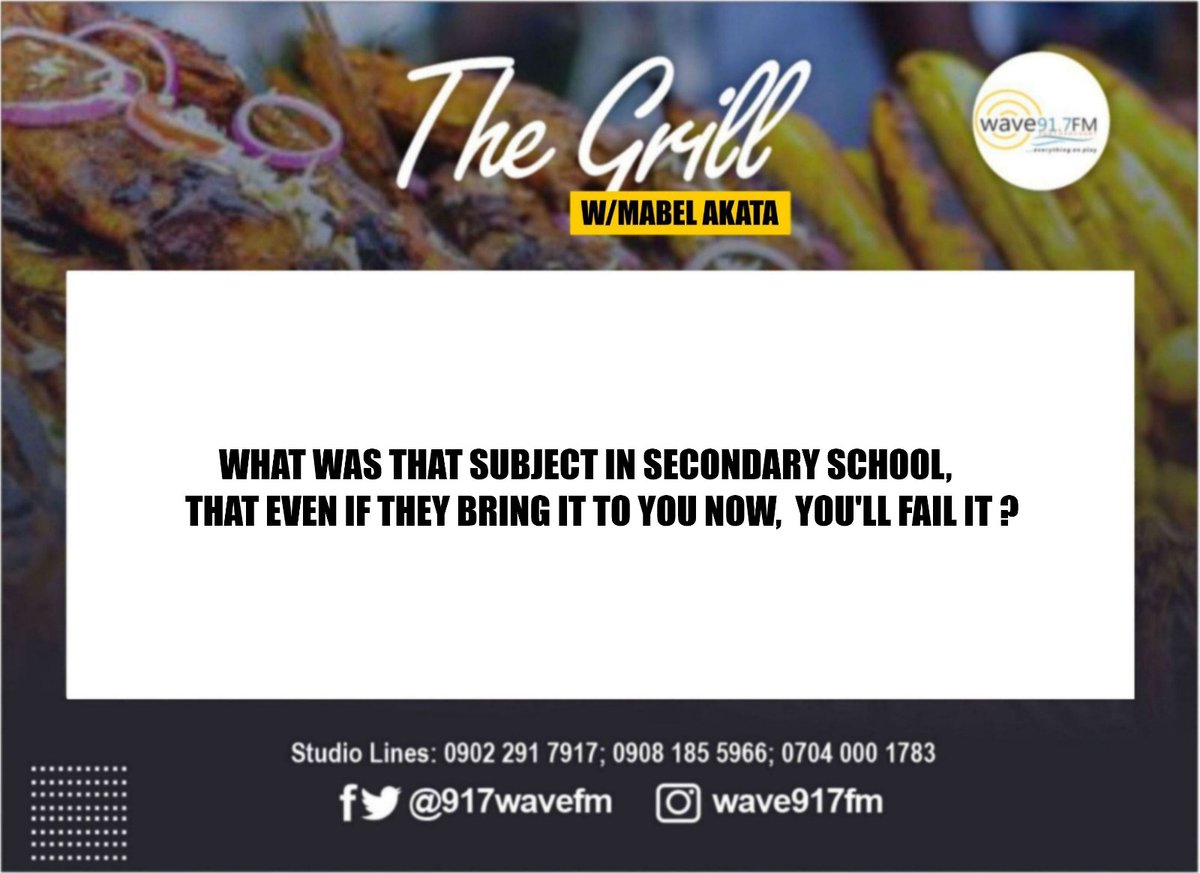 #Teaser What was that subject in secondary school, that even if they bring it to you now, you'll fail it ? Join @Mabel Akata on #TheGrill #Music by #Djsurge #ThrowbackThursday #Entertainment #PortHarcourt