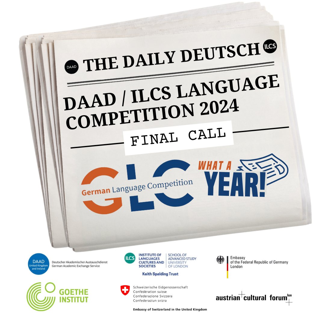 📣READ ALL ABOUT IT – You only have 10 days left to enter the DAAD / ILCS German Language Competition 2024!
You can enter the competition through our website: daad.org.uk/en/about-us/wh……
@ILCS_SAS @GermanEmbassy @GI_London1 @SwissEmbassyUK @ACF_London