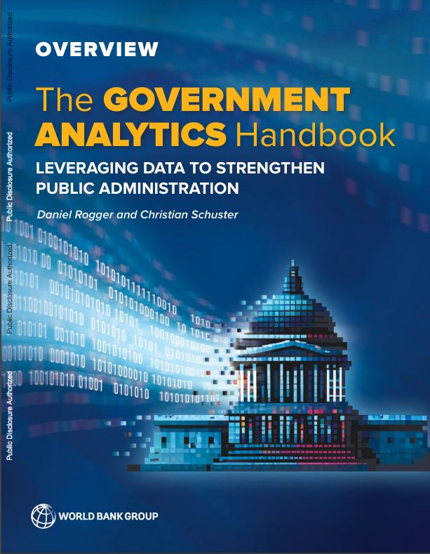 Interested in learning how to leverage data to strengthen public administration? Join us at the #PublicAdministration Global Forum hosted by @wbg_gov for the official launch of the Government Analytics Handbook! 

📘Download a copy here: wrld.bg/k7Gx50REQO8