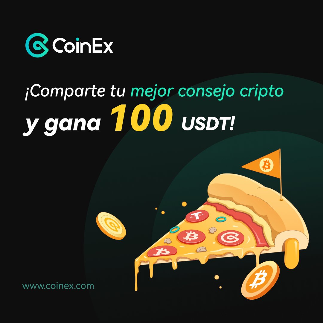 🍕¿Tienes sabiduría cripto para compartir en este #BitcoinPizza Day? 

💰¡100 $USDT por tu mejor consejo!

🙋‍♀️Síguenos 
❤ Lk+RT🔃
💬Comenta tu consejo cripto con #CoinExPizza #CoinEx

🔔Prende las notificaciones para que no te pierdas el anuncio del ganador.