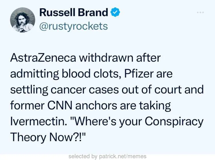 Yup, another 'Conspiracy Theory' proven true 👇
according to @rustyrockets. 

Ivermectin cures Covid & a host of other viruses. Ivermectin won a medical Nobel prize in 2015 for being an effective, cheap, multi-use therapeutic. Buy some online & keep just in case another virus is