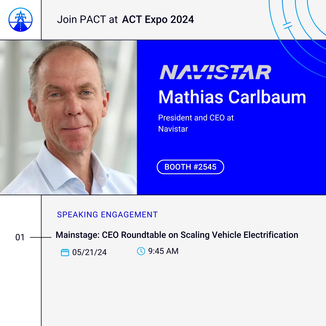 Get ready for <a href="/ACTExpo/">Advanced Clean Tech News / ACT Expo</a>. #PACTCoalition Founding Member <a href="/navistar/">Navistar</a>’s President &amp; CEO will be on the CEO Roundtable on 5/21, 9:45 am. 🚚⚡ #ACTExpo
