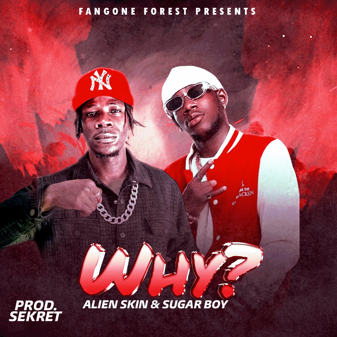 WHY? New Audio Out Featuring Action Sugar Bwoy