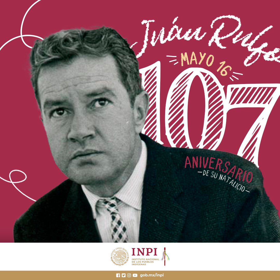 #UnDíaComoHoy, pero de 1917, nació el escritor y guionista mexicano, Juan Rulfo. 

El INPI reconoce el trabajo que realizó en el antiguo Instituto Nacional Indigenista (INI), en el que recopiló la realidad de los #PueblosIndígenas de mediados del siglo XX.