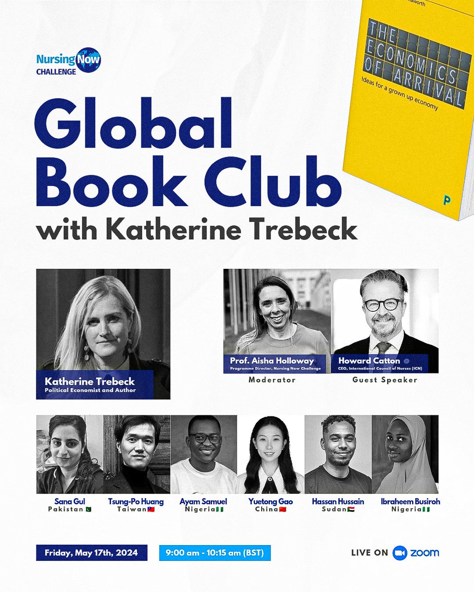 Not long to go! Have you registered your place for this morning's #GlobalBookClub? At 9am BST we'll be joined by political economist @KTrebeck, @HowardCatton @ProfessorAisha & 6 early-career #nurses from #China, #Nigeria #Pakistan #Sudan & #Taiwan 👉bit.ly/3WKaveN