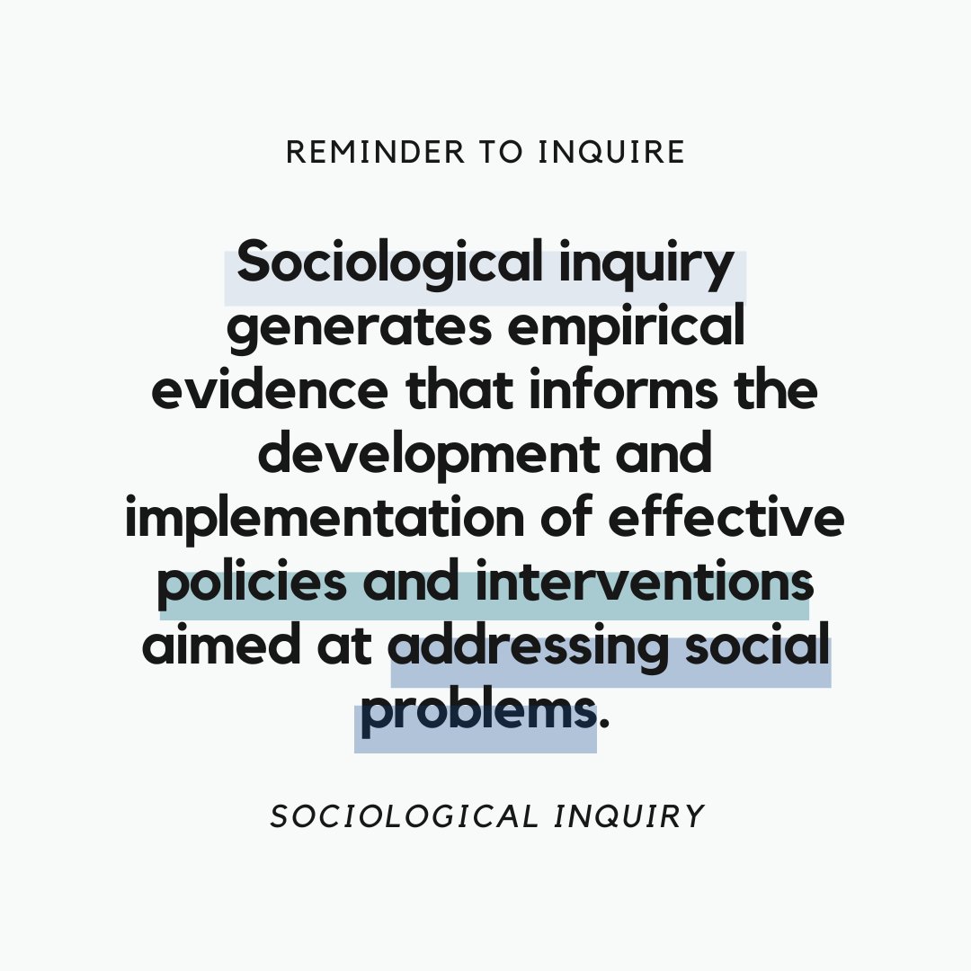 Is time for our weekly ✨Reminder to Inquire✨

💡Sociological inquiry generates empirical evidence that informs development and implementation of effective policies and interventions aimed at addressing social problems.

Drop your favorite examples of☝️in the comments!
