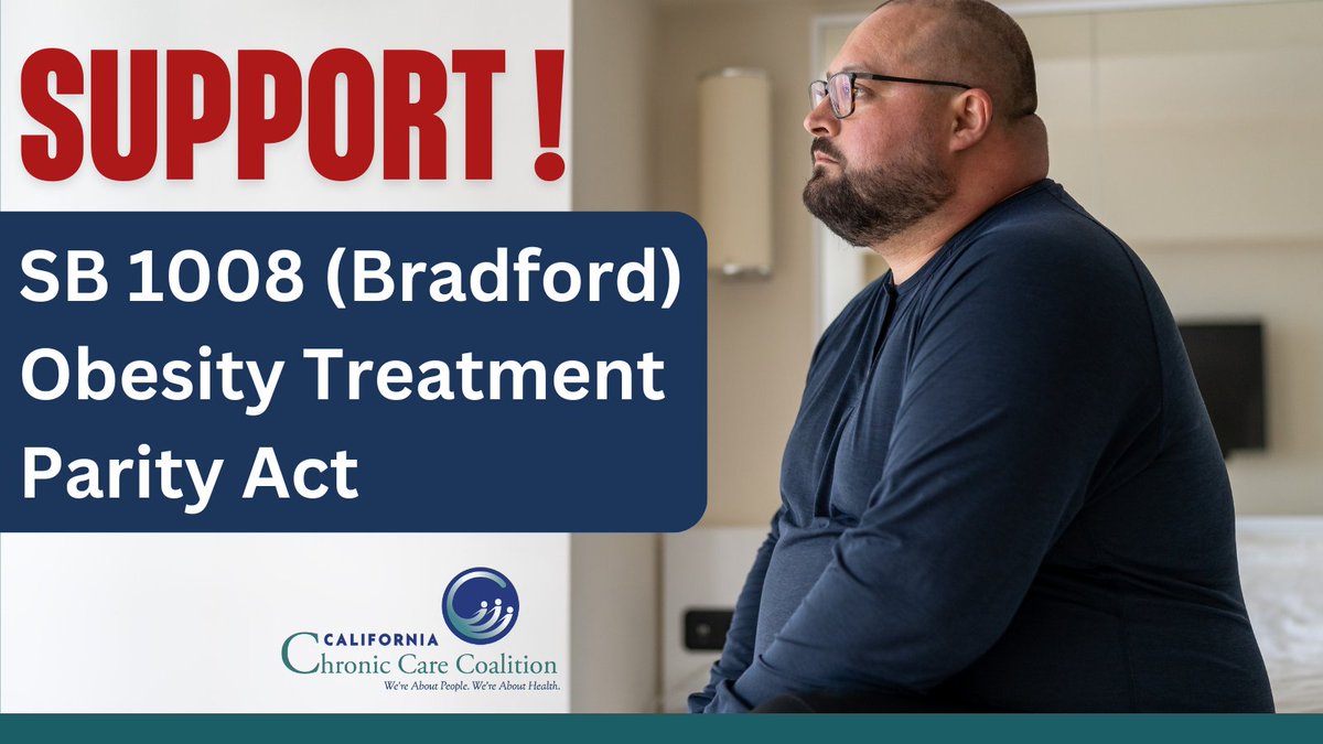 📣 We need your support for equitable #obesitytreatment coverage! #SB1008 authored by @SenBradfordCA will break down barriers and improve health outcomes for those living with obesity. It's crucial to ensure fair healthcare access for all! #CALeg @CASenCaballero @SenBrianJones