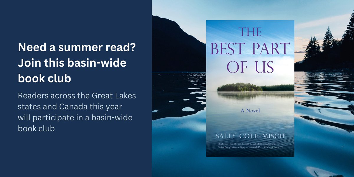 From now until September 2025 participants will read Michigan author Sally Cole-Misch’s The Best Part of Us and Ontario author Joanne Robertson’s children’s book, The Water Walker: greatlakesecho.org/2024/05/13/nee… #books #greatlakes #environemnt #canada #bookclub