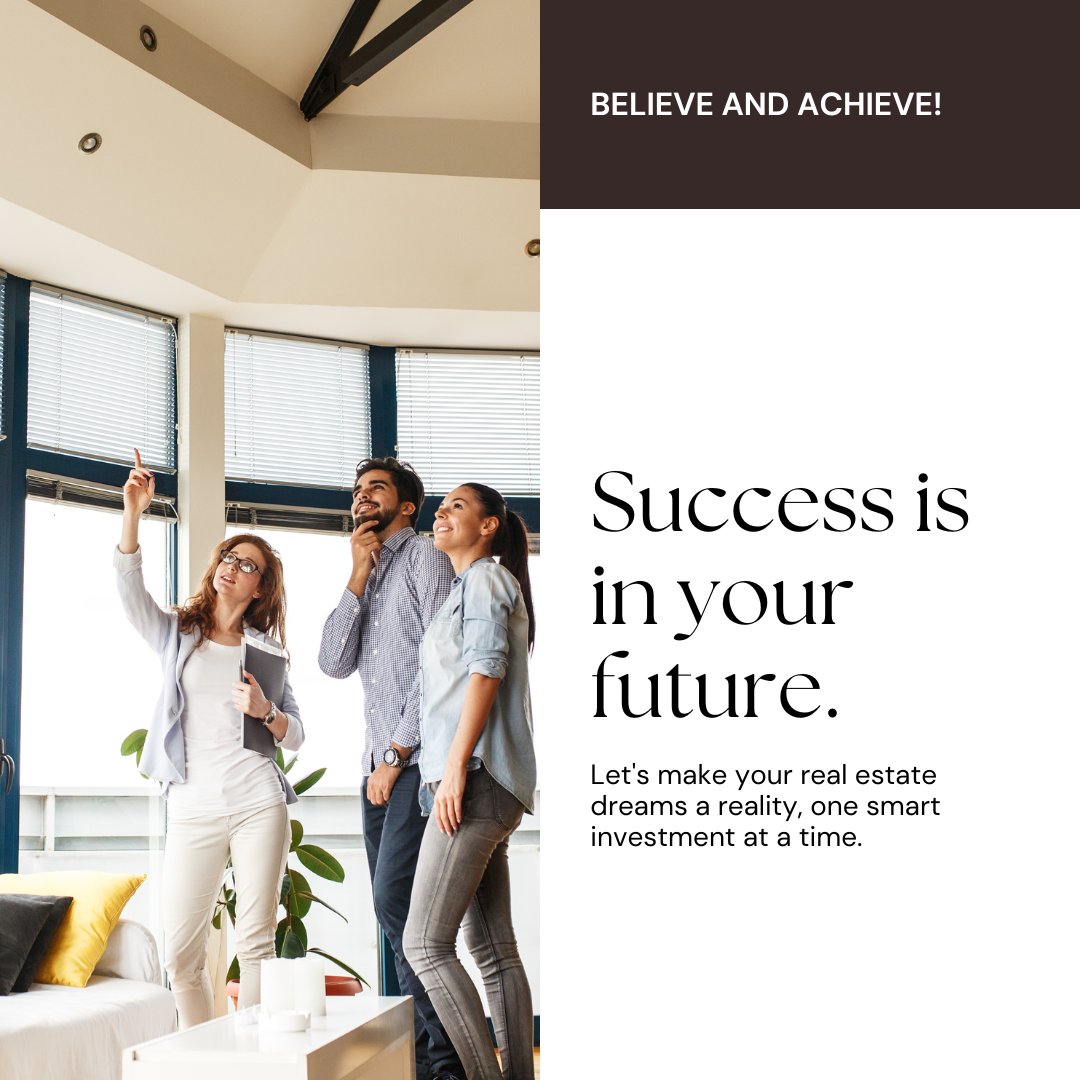 🌟 Success is in your future, and we're here to help you achieve it. Let's make your real estate dreams a reality, one smart investment at a time. #SuccessAwaits #RealEstateDreams