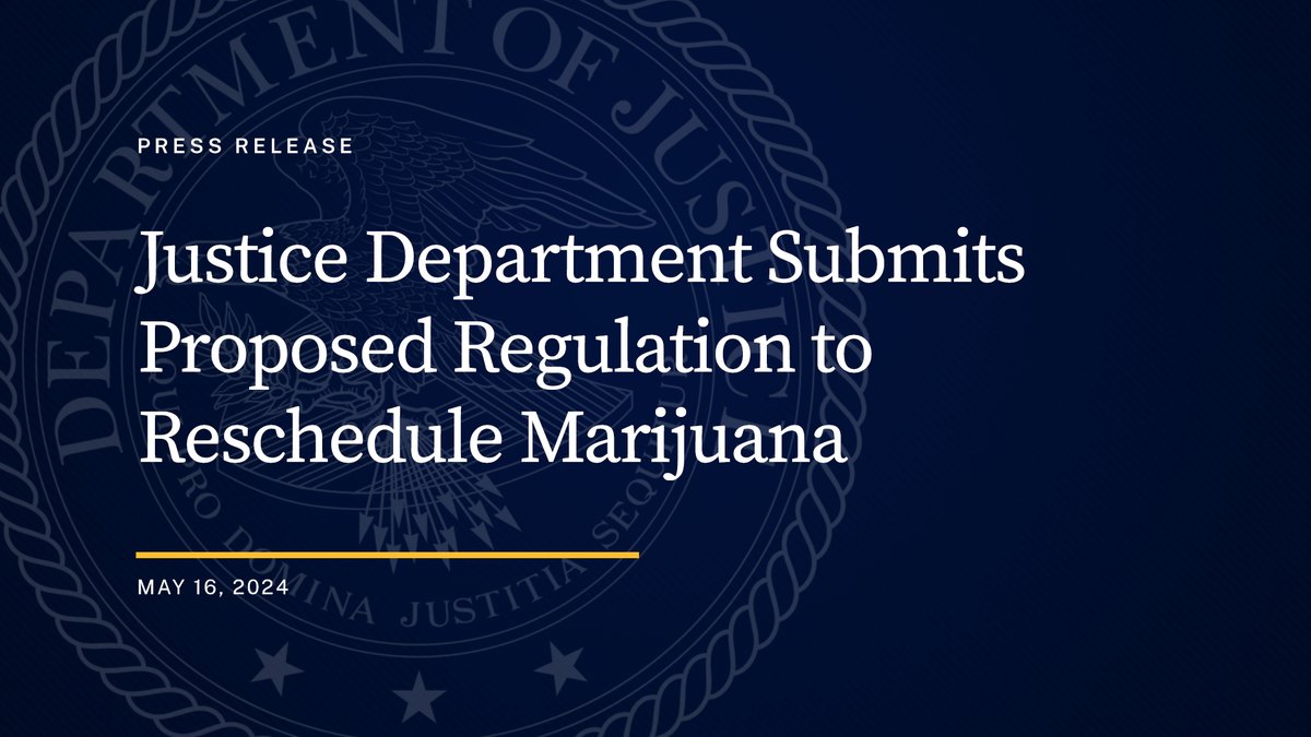 Justice Department Submits Proposed Regulation to Reschedule Marijuana Proposed Rule Seeks to Move Marijuana from Schedule I to Schedule III, Emphasizing its Currently Accepted Medical Use in Treatment in the United States 🔗: justice.gov/opa/pr/justice…