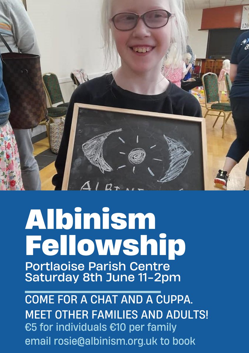 @AlbinismUK Ireland are hosting their annual meet up in Portlaoise on June 8th - all welcome, spread the word! @eclo_ie @Vision_Irl @ChildVisionVI @irishguidedogs