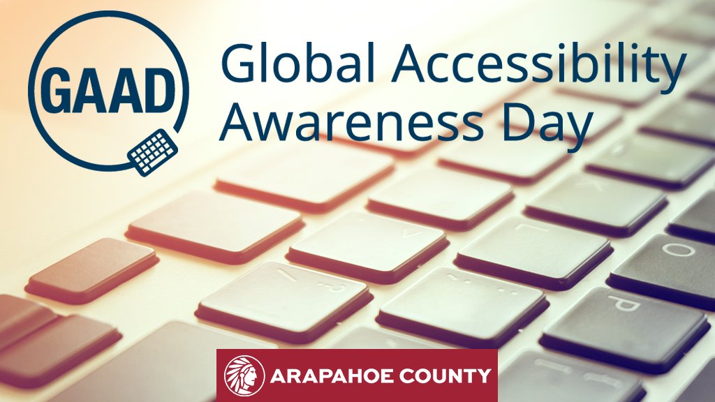 On #GlobalAccessibilityAwarenessDay, we want to raise awareness about digital inclusion and accessibility. About 46,000 people in Arapahoe County live with impairments or disabilities and we're removing barriers so everyone can access programs and services with confidence.