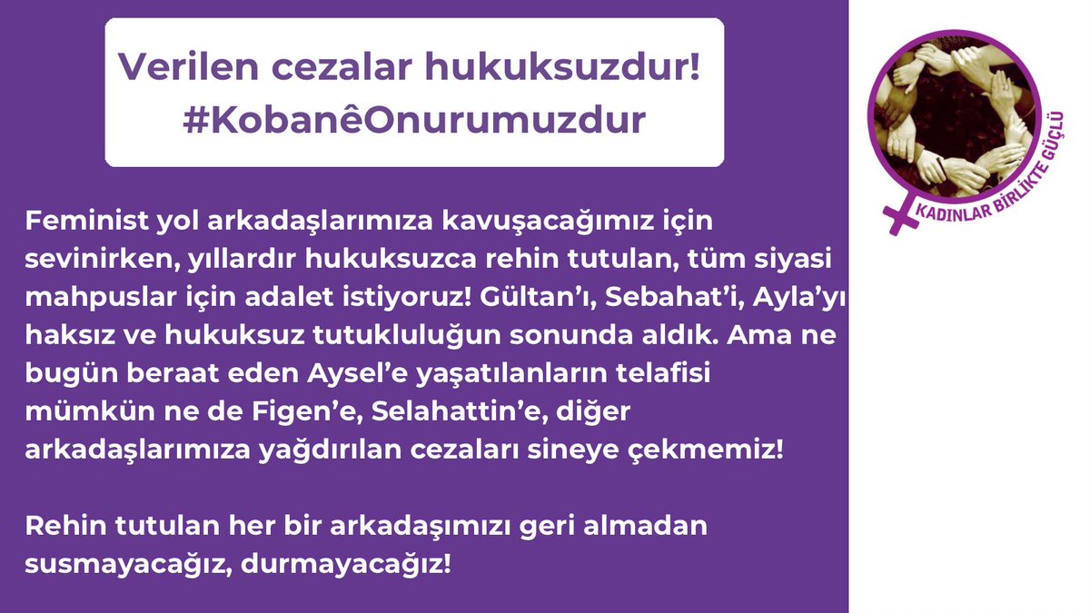 #KobaneKumpasDavası dair açıklamamız📢 Rehin tutulan her bir arkadaşımızı geri almadan susmayacağız, durmayacağız! Verilen cezalar hukuksuzdur! #KobanîOnurumuzdur