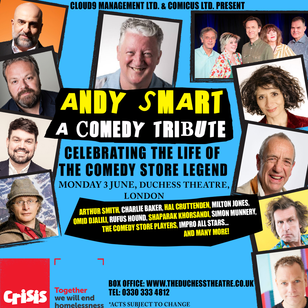 Ad: The great and even greater of comedy celebrate the life of legendary Comedy Store Player Andy Smart. Featuring @omid9 @theMiltonJones @ShappiKhorsandi @HalCruttenden @SimonMunnery @RufusHound @BakersTweet @NeilMullarkey and many more! Tickets nimaxtheatres.com/shows/andy-sma…