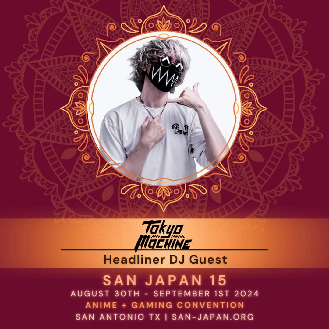 San Japan 16 - 8/29 - 8/31/25 - Labor Day Weekend (@sanjapan) on Twitter photo San Japan wants to welcome headliner DJ guest <a href="/TOKYOMACHINE/">TOKYO MACHINE</a> to #sanjapan15
Tokyo Machine combines hard hitting heavy basslines with nostalgic melodies and synths. His direct support slots for Modestep, Slushii, and Virtual Riot, built the foundation for his own headline tours in San Japan wants to welcome headliner DJ guest <a href="/TOKYOMACHINE/">TOKYO MACHINE</a> to #sanjapan15
Tokyo Machine combines hard hitting heavy basslines with nostalgic melodies and synths. His direct support slots for Modestep, Slushii, and Virtual Riot, built the foundation for his own headline tours in