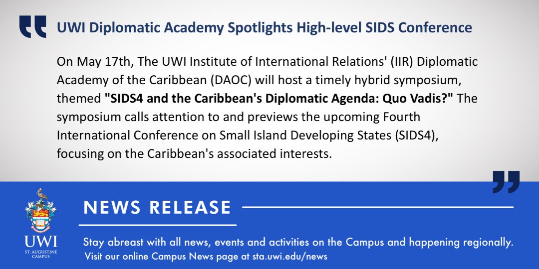 #News UWI Diplomatic Academy Spotlights High-level SIDS Conference. Read full release here: bit.ly/3ymTw8l