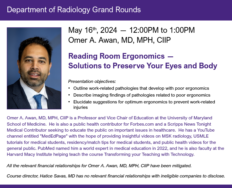 Department of Radiology Grand Rounds Thu May 16 at 12 PM. For more info please contact Kayla Barber, Administrative Coordinator of Faculty Affairs, kayla.barber@nm.org. #ergonomics #radiology #GrandRounds