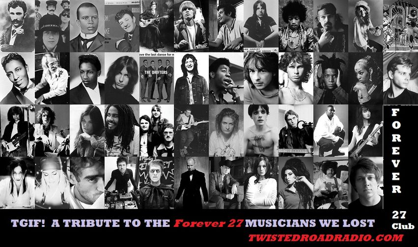 TGIF! Please join Jammers and Gold🎵 tomorrow, Friday, as we pay tribute to those we lost at the young age of 27, who are now part of the FOREVER 27 CLUB. Post your requests below on Joann Jammer's FB page Friday: 5:30 - 9:00 pm EDT twistedroadradio.com