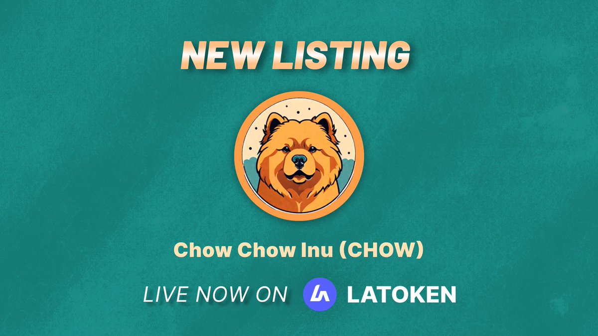 🏆 Chow Chow Inu (CHOW) has been listed on LATOKEN 🚀 Dive into the future of meme tokens with Chow Chow Inu (CHOW) built on the powerful Solana blockchain. 👉 LEARN MORE (go.latoken.com/dyq1)