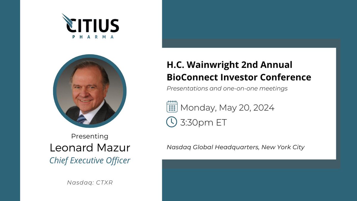 Citius Chairman and CEO Leonard Mazur will present at the H.C. Wainwright 2nd Annual BioConnect Investor Conference at the Nasdaq at 3:30pm ET on Monday, May 20th. Interested investors can register here: bit.ly/3Ie5kdA $CTXR