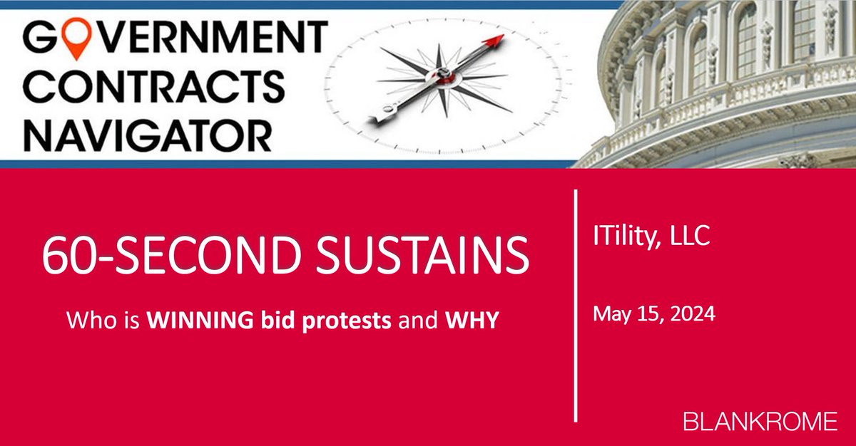 60-Second Sustains: Keeping you updated blog on who is winning #bidprotests and why. Elizabeth Jochum outlines a @USGAO decision in a protest involving an incorrect understanding of what the awardee had proposed. Read here: bit.ly/3V1Q4ss

#governmentcontracting
#govcon