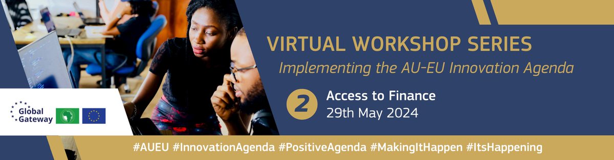 Addressing finance gaps is key for the #AfricaEU Partnership to ensure sustainable and youth-led innovation🌍 Join the #AUEU Virtual Workshop to learn more! 📅May 29, 10:00-15:00 CEST Register👉t.ly/fvmh_ #InnovationAgenda #PositiveAgenda #ItsHappening