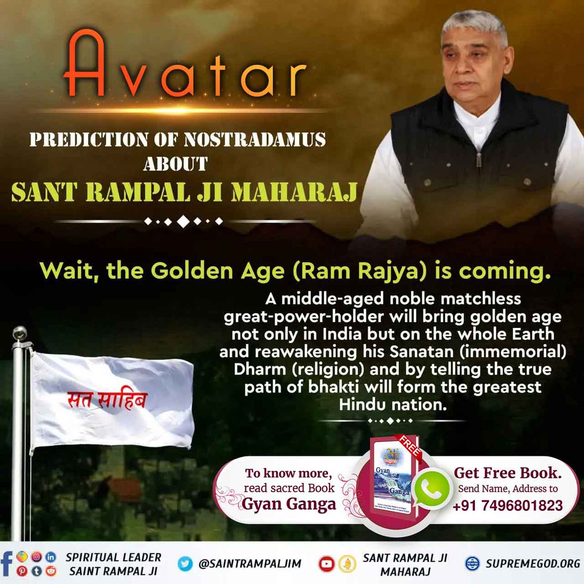 #आदि_सनातनधर्म_होगाप्रतिष्ठित Avata PREDICTION OF NATRADAMUS ABOUT SANT RAMPAL JI MAHARAJ wait, the Golden Age (RAM RAJYA)is coming. -SantRampalJiMaharaj
