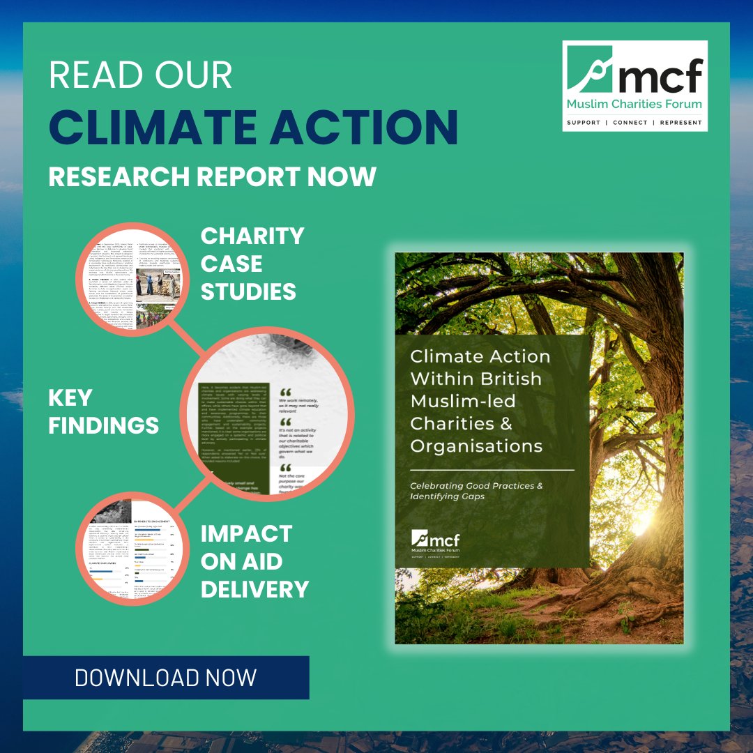 Launched today and out now on our website! Download our Climate Action Report, kindly supported by @AzizFndn at: muslimcharitiesforum.org.uk/resources/clim… #climateaction #climateimpact #poverty #climatechange