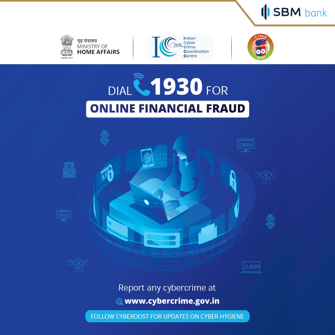 Secure Your Digital World: Dial 1930 to Combat Financial Fraud!

Report cybercrime at cybercrime.gov.in

Stay Safe with CyberDost's Cyber Hygiene Tips!

#CyberSafety #FinancialFraud #ReportOnlineCrime #StaySafeOnline #CyberDost #CyberHygiene #MHA #CybercrimePrevention