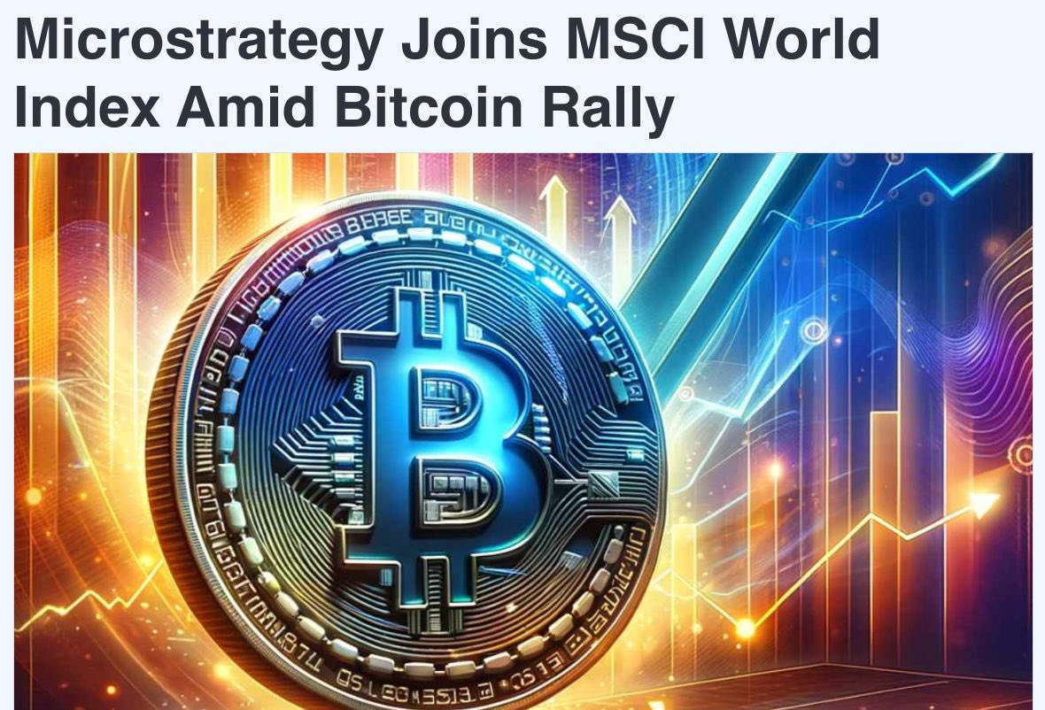 Cổ phiếu MicroStrategy (MSTR) đã được thêm vào MSCI World Index, sau khi cổ phiếu này vượt trội so với Bitcoin và nhiều khoản đầu tư lớn khác. Kể từ đầu năm, MSTR đã tăng 105,44%.

MSCI World Index là một chỉ số chứng khoán toàn cầu do MSCI Inc. quản lý, bao…