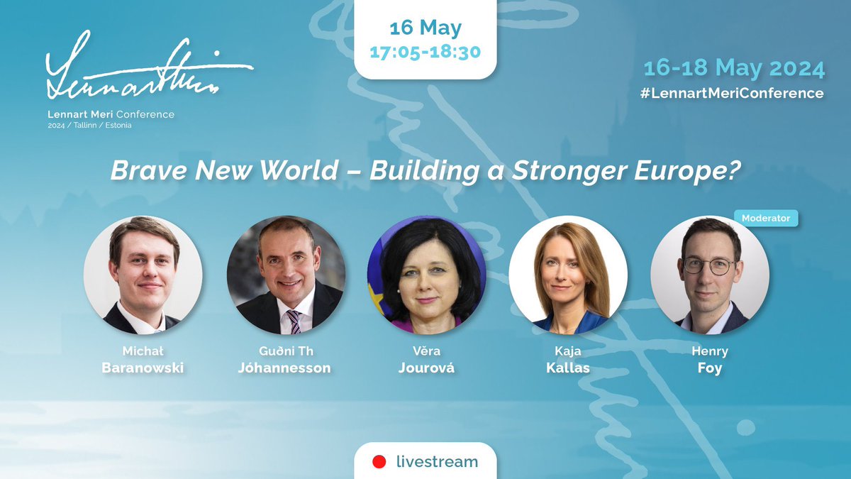 I’m thrilled to speak at the opening panel of the #LennartMeriConference - definitely one of the best security conferences - sharing the panel with 🇪🇪PM @kajakallas , 🇮🇸President @PresidentISL, 🇪🇺Vice-President @VeraJourova, and @FT’s @HenryJFoy Join 👇 lmc.icds.ee/agenda/brave-n…