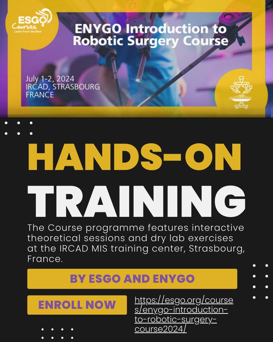 Upgrade your robotic surgery skills with ESGO and ENYGO's training at IRCAD MIS center in France on July 1-2, 2024. Theory and practical sessions on the robotic approach included. English proficiency is a must. #surgery #robot #esgo #fellows.