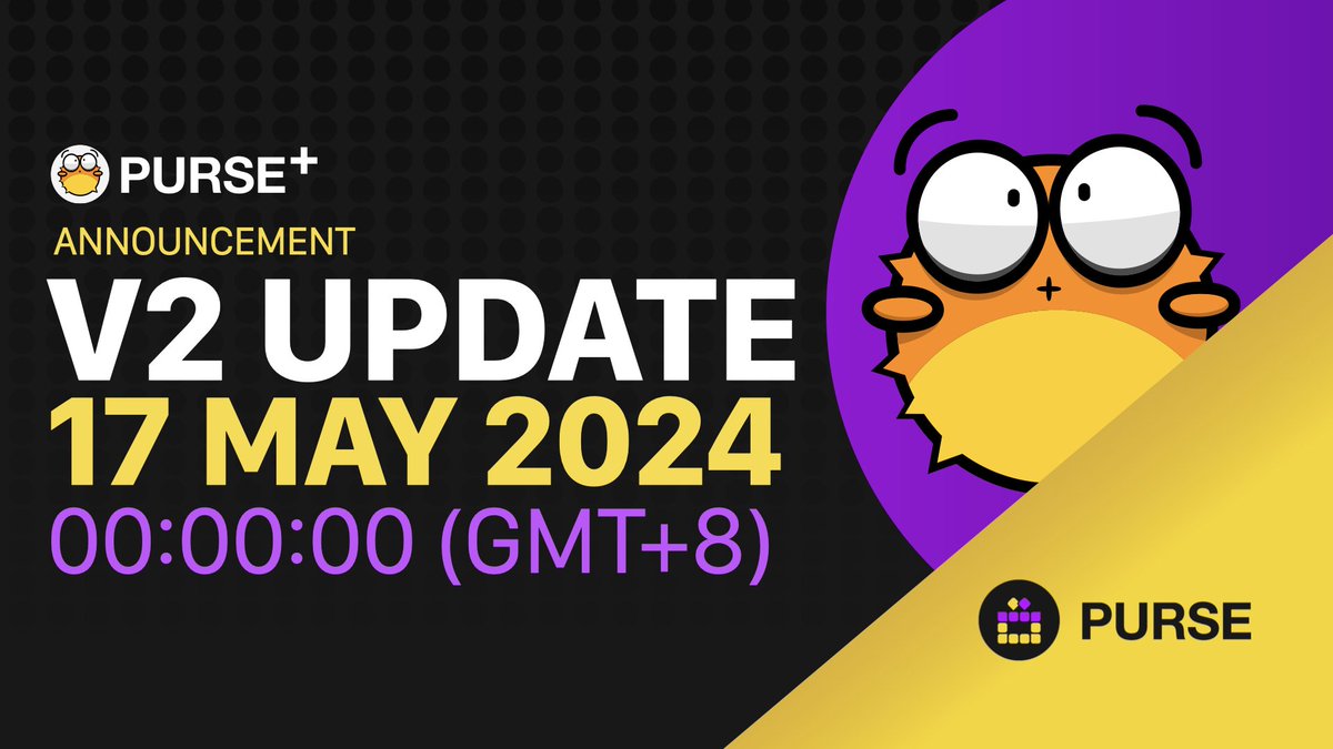 🎉 PURSE+ Version 2 Update 🎉

🚀 Good news! #PursePLUS v2 is here! We’re excited to bring you new features to enhance your experience. Ready to dive into the updates? 🌟

⏰  Update Timing: The new version is available starting 17 May 2024 at 00:00:00 hours (GMT+8). Mark your