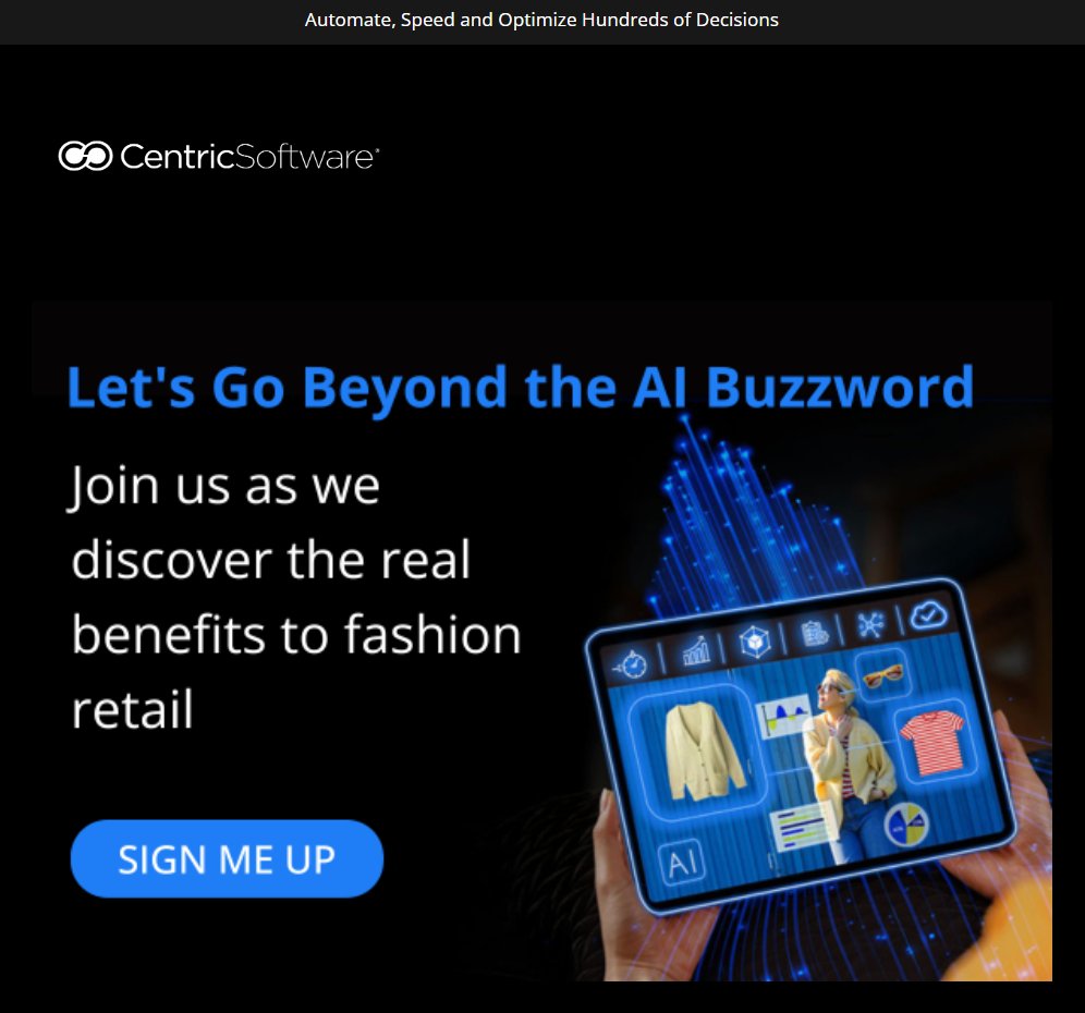 Save your seat at Centric's exclusive webinar where they will be looking at AI-driven tech that delivers powerful ROI for fashion brands and retailers. Find out more: www2.centricsoftware.com/l/35842/2024-0…
