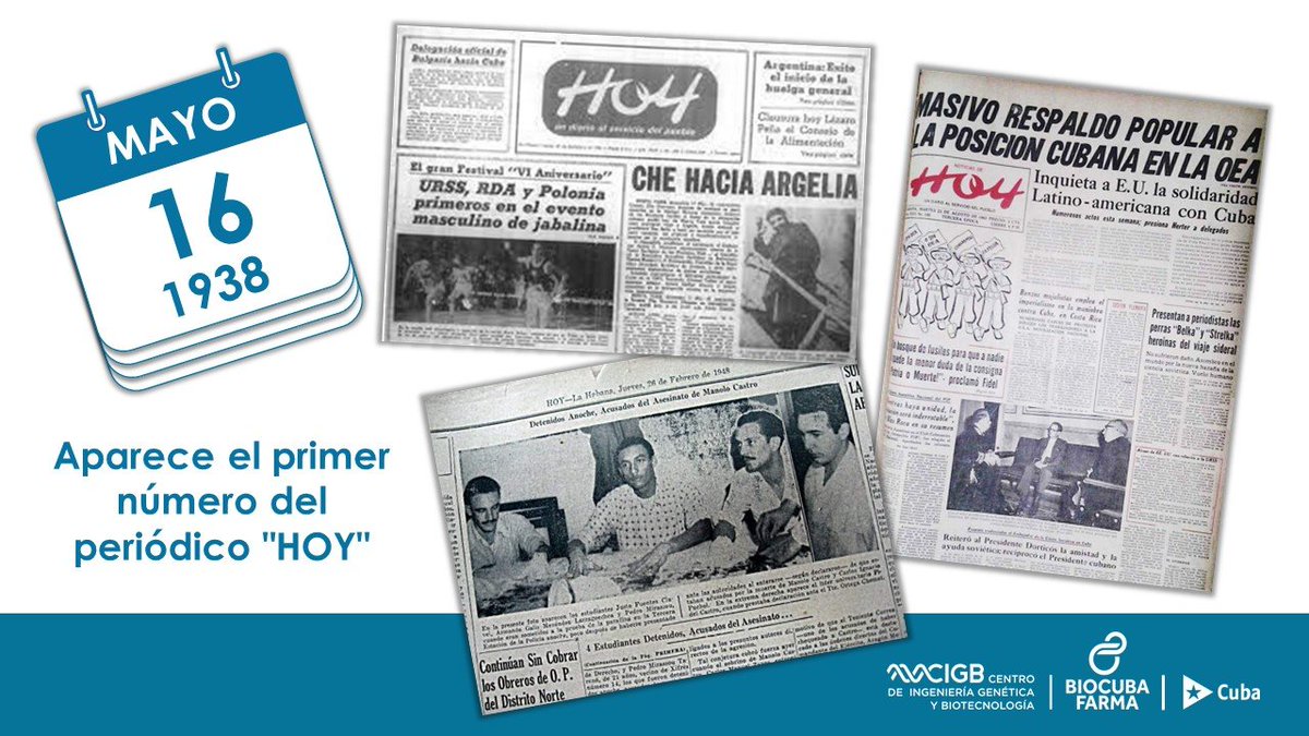 #16Mayo1938 Aparece el primer número del periódico 'HOY': canal de comunicación del Partido Socialista Popular. Se publicó hasta el 3 de octubre de 1965 cuando se fusionan 'HOY-Revolución', y aparece el periódico #Granma, órgano oficial del Partido Comunista de Cuba #PCC.