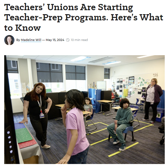 Teachers unions starting teacher prep programs. What could possibly go wrong?