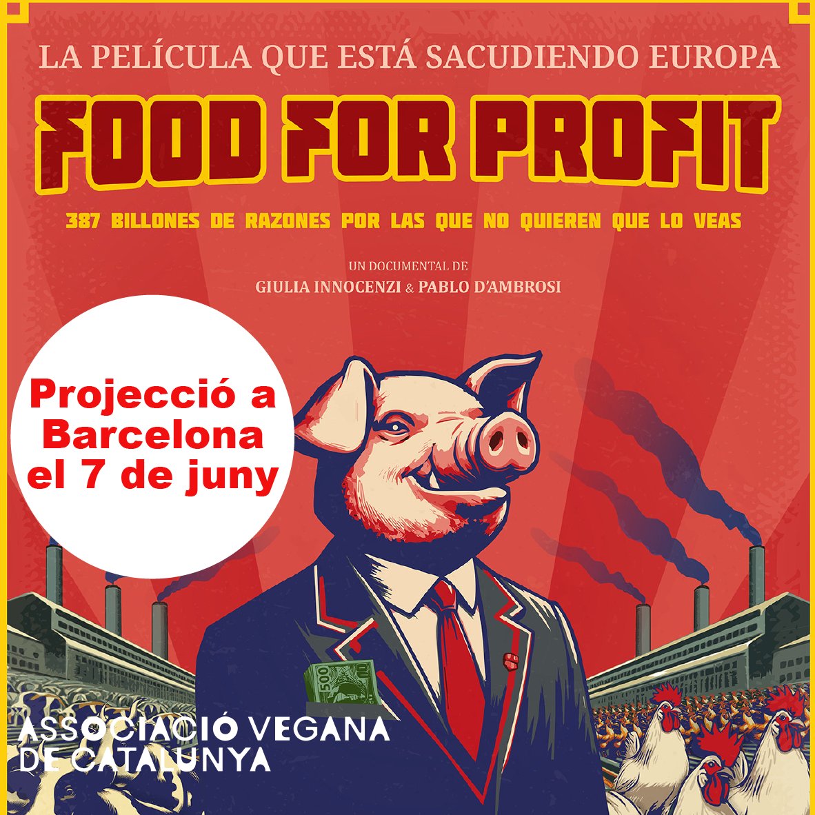 El documental “Food for Profit” arriba a Barcelona! Després d’impactar a Itàlia, arriba al cinemes el 7 de juny. 

@giuliainnocenzi @foodforprofit_ 

👉👉👉associacioveganacatalunya.org/food-for-profi…