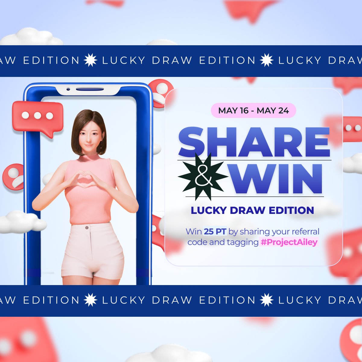 aileyverse's tweet image. 🎁 SHARE &amp;amp; WIN : DATE LOOK EDITION 🎁

Win 20 PT by sharing your referral code and tagging #ProjectAiley in your post!

BONUS: Share your Lucky Draw screenshots to win an extra 5 PT!

📅 Period: May 16, 2PM (UTC+0) - May 24, 2PM (UTC+0)