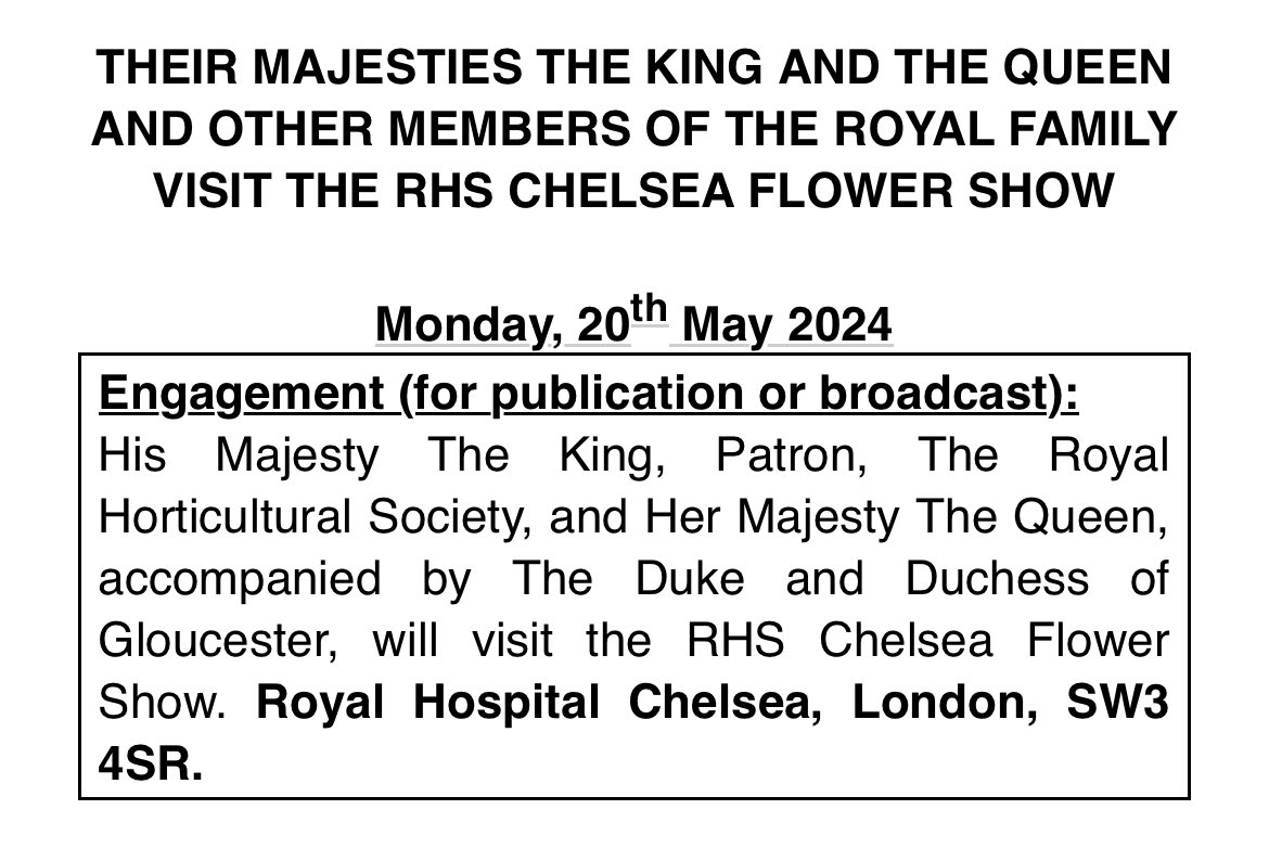 The King and Queen, accompanied by the Duke and Duchess of Gloucester, will visit the @The_RHS Chelsea Flower Show next Monday, 20 May.