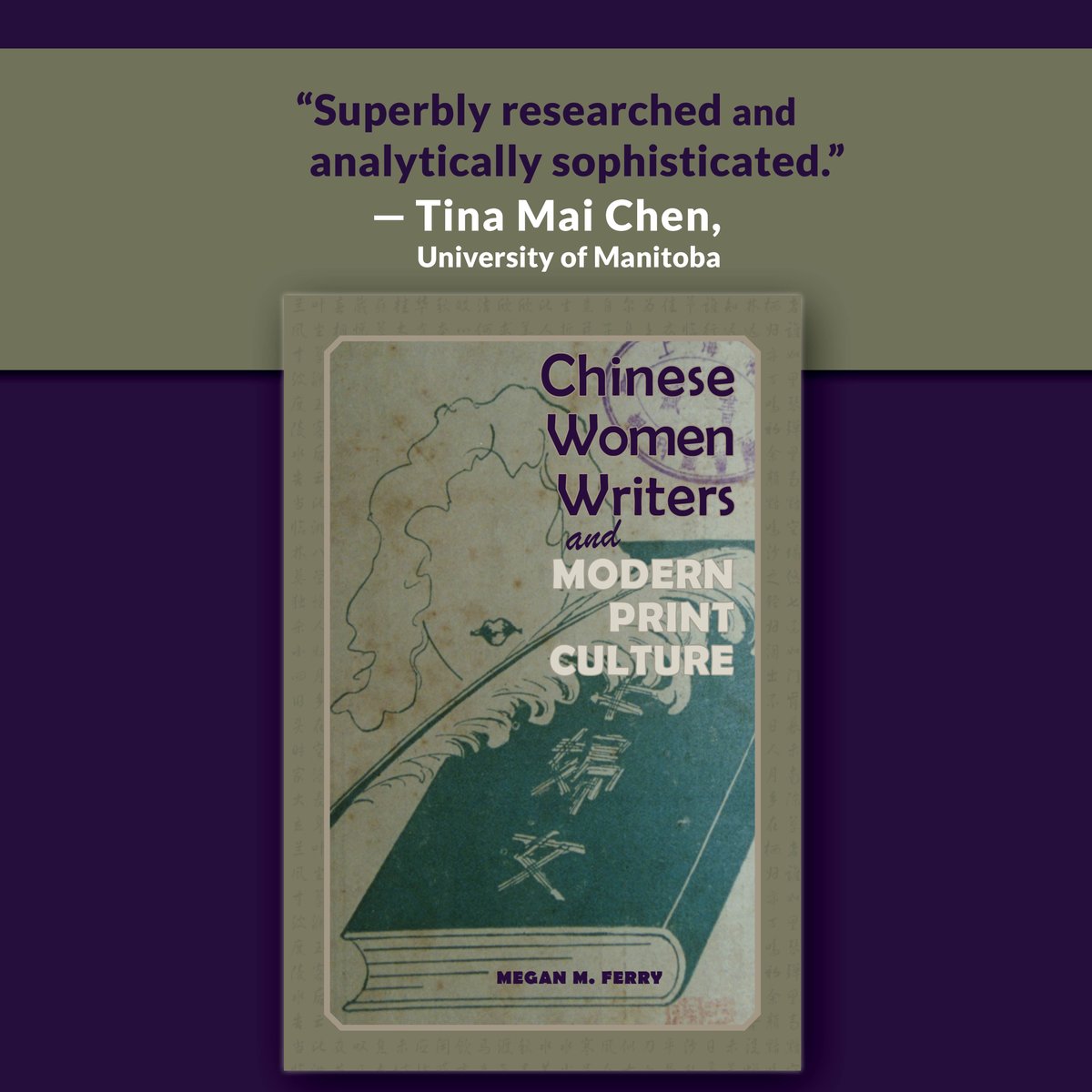 'This superbly researched & analytically sophisticated book marks an important intervention into studies of women’s subjectivity in 20th-century China, as well as for literary & media studies more generally.' —Tina Mai Chen, University of Manitoba ow.ly/gtgz50RqbZM