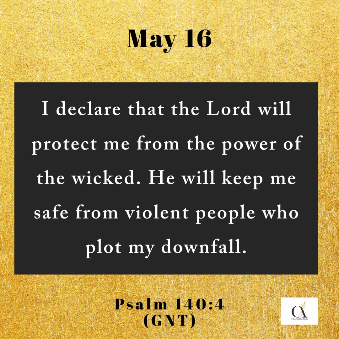 OluAdeaga's tweet photo. “Protect me, Lord, from the power of the wicked; keep me safe from violent people who plot my downfall.” - Psalm 140:4 (GNT) https://t.co/vCJm59T4Nm