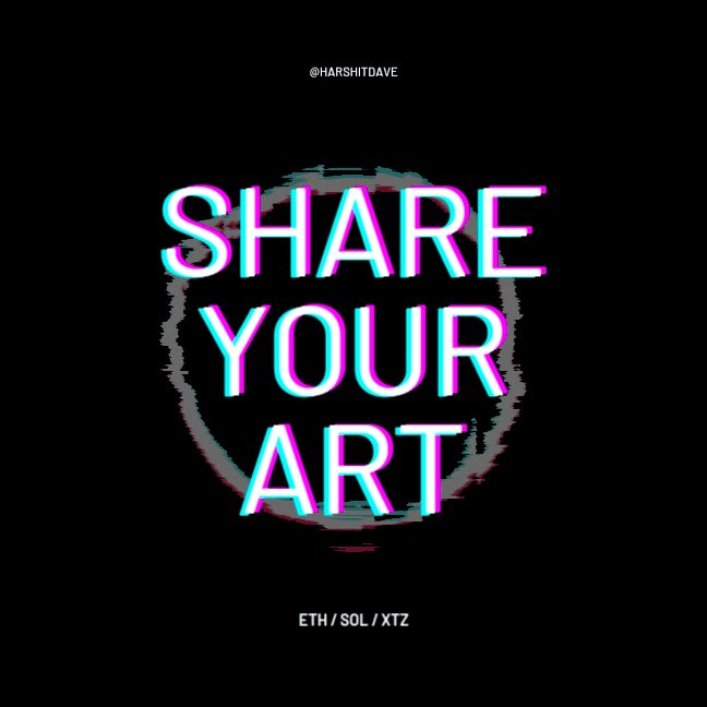 Thursday ART Share.

Share your best works. 
(ETH/SOL/XTZ)