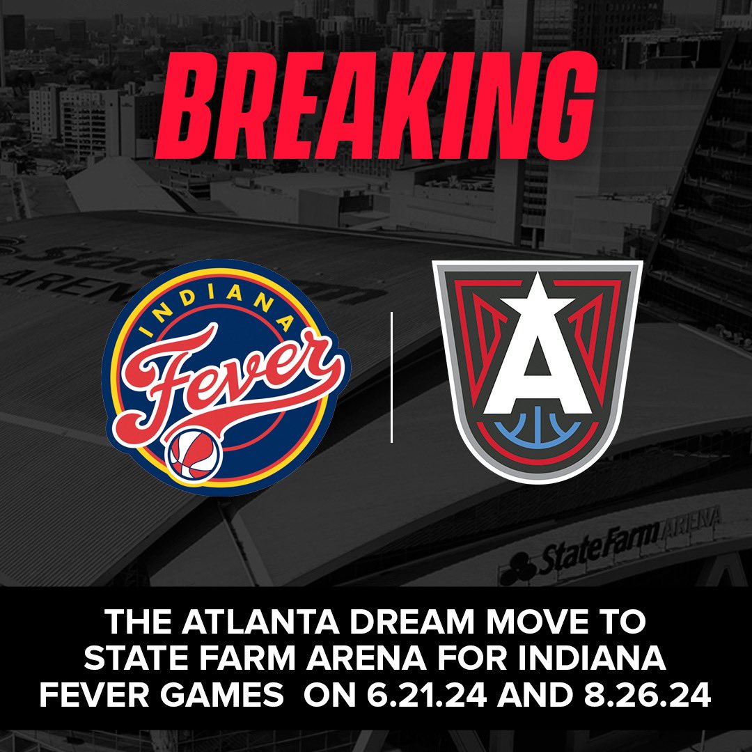 AtlantaDream's tweet photo. We have officially announced that we’re moving our 6/21 &amp; 8/26 games with the Indiana Fever to State Farm Arena.

Learn more: https://t.co/G2qiY0G8RC https://t.co/pBmWuLeb9L