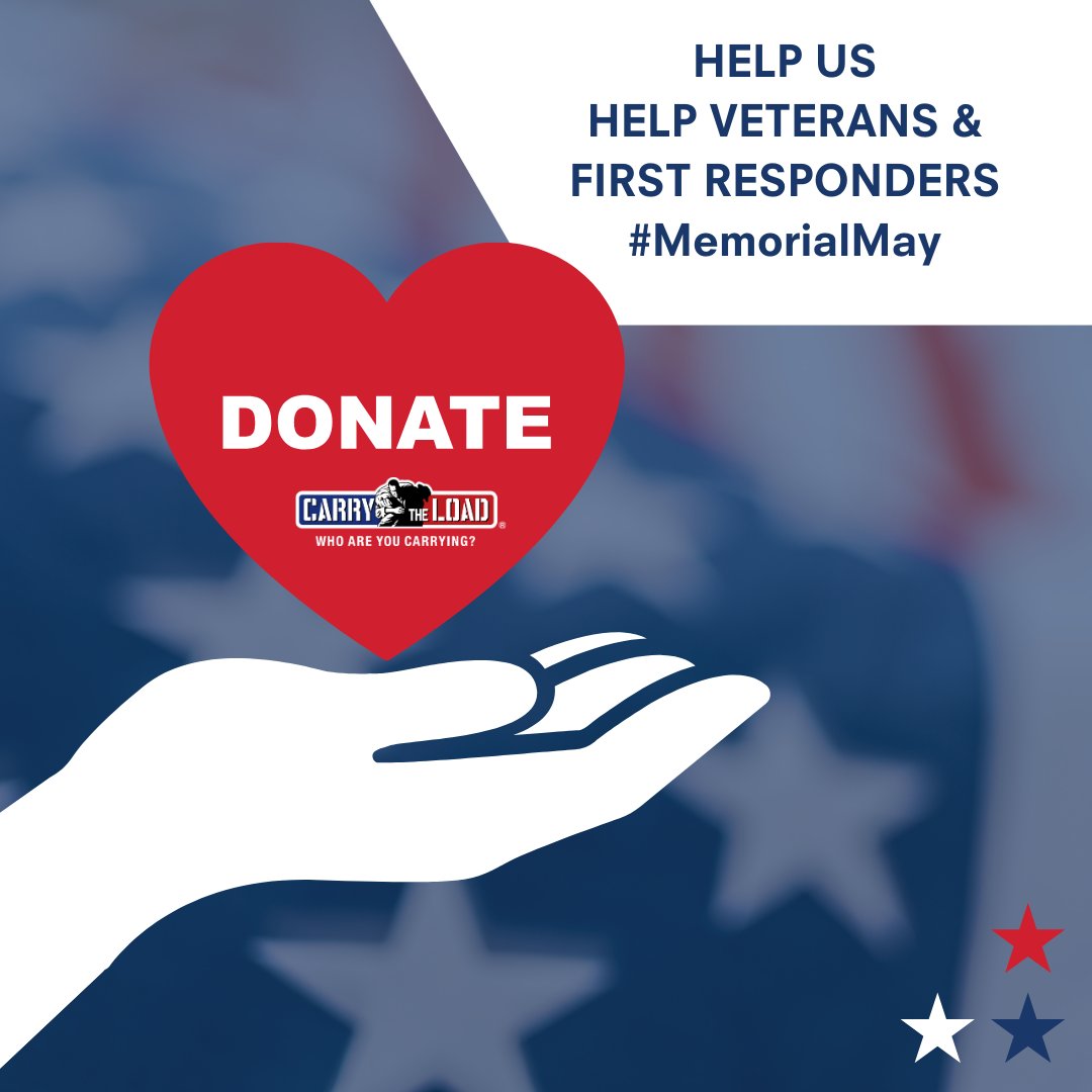 Help make #MemorialDay matter all year long! When you donate to #CarryTheLoad, you will be supporting #Military members, #Veterans, #FirstResponders, and their families with healing, community, and other much needed services! carrytheload.org/donate/