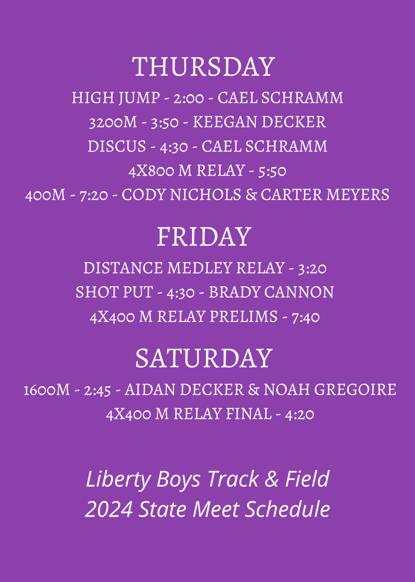 Liberty Boys Track &amp; Field State Meet Schedule!

Tickets: iahsaa.org/tickets/
Livestream: ihssn.com
Results: results.wayzatatiming.com/meets/37864