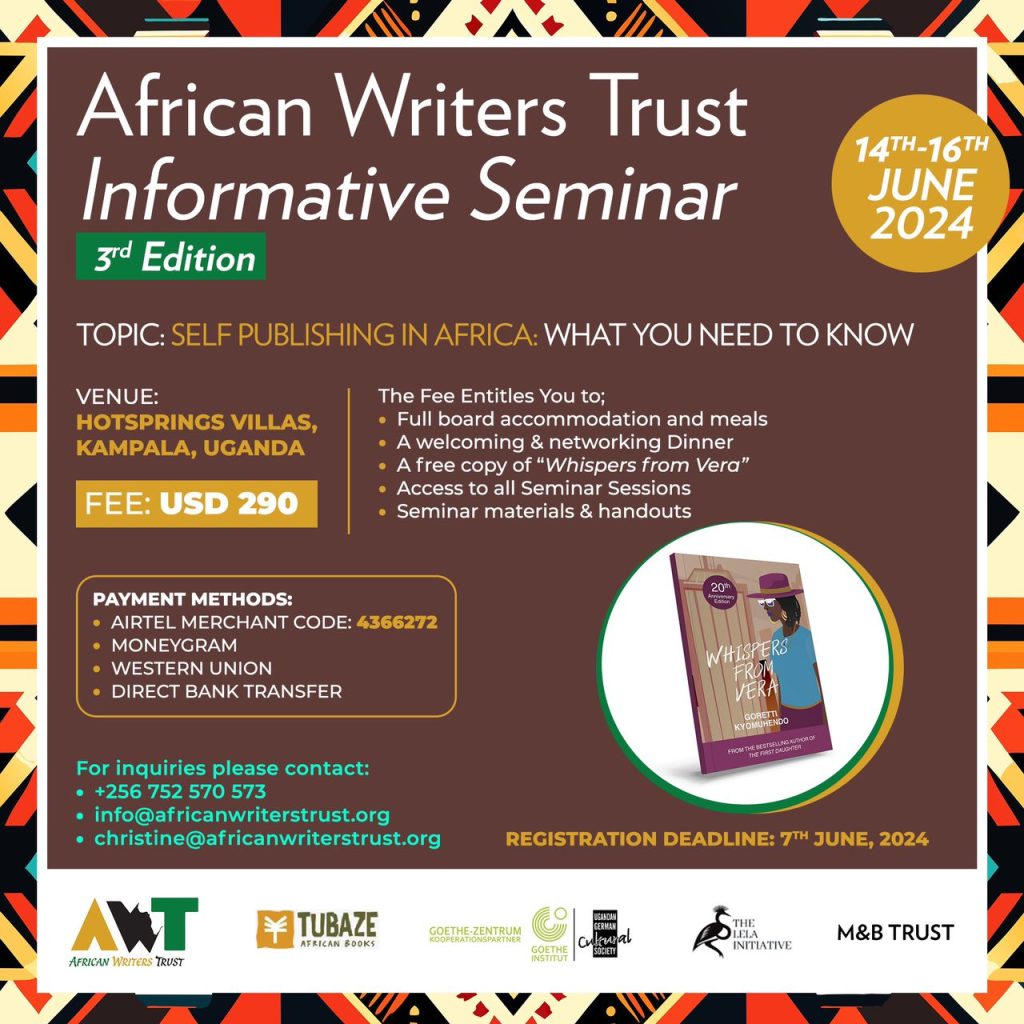 We are excited to partner with The African Writers Trust (@TrustAwt ) to bring to life the third edition of the African Writers Trust Informative Seminar. Join us to explore 'Self Publishing: What You Need to Know.' Register by June 7, 2024. Check the poster for more details.