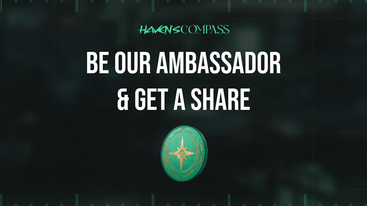 Do you want to be a Haven’s Compass Ambassador? Reach out to us and let's collaborate! Ambassadors get a share of the $CMPS Airdrop based on XP generated by their community.