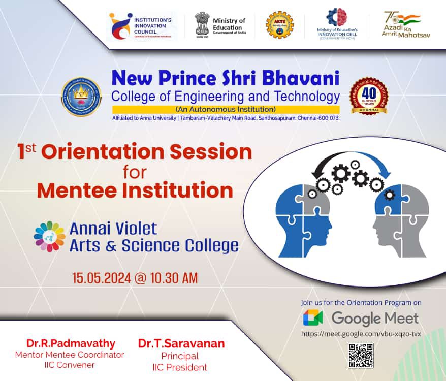 As part of IIC’s mentor mentee program,we have conducted 1st Orientation Session for
Mentee Institution on 15.5.2024 @10.30 PM #iic #npsbect #newprinceengg