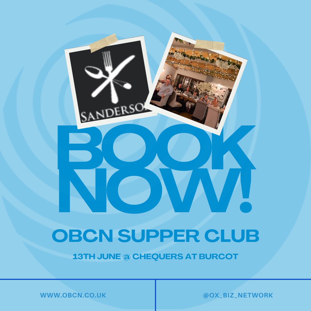 Join us for our next Supper Club at The Chequers at Burcot, on Thursday 13th June!
Don't miss this chance to network with other like-minded business leaders.
We have limited tickets available, book now to avoid disappointment! obcn.co.uk

#Networking #Oxfordshire